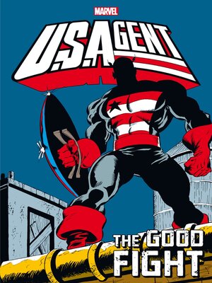 cover image of U.S.Agent: The Good Fight